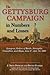 The Gettysburg Campaign in Numbers and Losses: Synopses, Orders of Battle, Strengths, Casualties, and Maps, June 9 - July 14, 1863