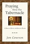 Praying Thru the Tabernacle Book cover for Praying Thru the Tabernacle