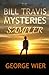 The Bill Travis Mysteries Sampler