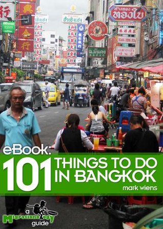 101 Things To Do In Bangkok, Thailand