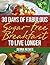 30 Days of Fabulous Sugar-Free Breakfast to Live Longer (The Diabetic Healthy Book 1)