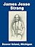James Jesse Strang Beaver Island Michigan Mormons by Edward Frost Watrous