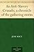 An Anti-Slavery Crusade; a chronicle of the gathering storm by Jesse Macy
