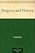 Progress and History