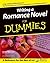 Writing a Romance Novel For Dummies