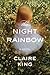 The Night Rainbow by Claire  King