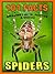 101 Facts… SPIDERS! Amazing...