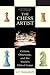 The Chess Artist: Genius, Obsession, and the World's Oldest Game