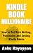 Kindle Book Millionaire - H...