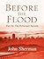 Before the Flood: The Reluctant Apostle
