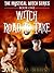 Witch Road to Take (The Mys...