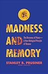 Madness and Memory by Stanley B. Prusiner