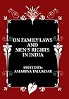 On Family Laws and Men's Rights in India by Amartya Talukdar