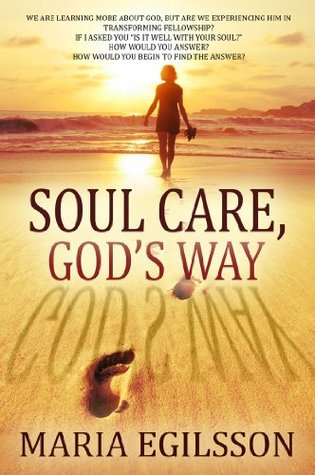 Soul Care, God's Way (Kindle Edition)