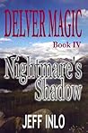 Nightmare's Shadow (Delver Magic, #4) Book cover for Nightmare's Shadow (Delver Magic, #4)