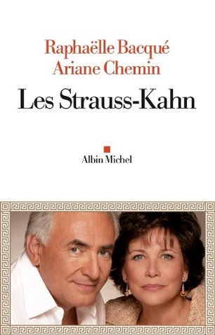 Les Strauss-Kahn (Kindle Edition)