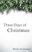 Three Days of Christmas