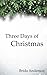 Three Days of Christmas