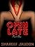 Open Late - Episode One by Shareef Jaudon