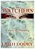 THE WATCHERS by Laith Doory