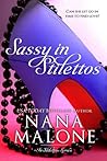 Sassy in Stilettos by Nana Malone