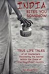 INDIA BITES YOU S...