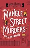 The Mangle Street...