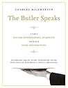 The Butler Speaks...