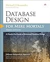 Database Design for Mere Mortals by Hernandez Michael J.