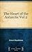The Heart of the Antarctic Vol 2
