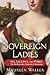 Sovereign Ladies by Maureen  Waller