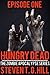 Hungry Dead: Episode 1 (The Zombie Apocalypse Series)
