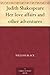 Judith Shakespeare Her love affairs and other adventures