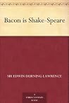 Bacon is Shake-Sp...