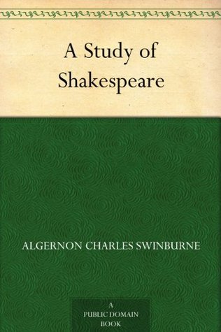 A Study of Shakespeare (Kindle Edition)