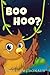 Owl Books For Children - Boo Hoo (Rhyming Children's Picture Book)