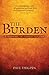 The Burden: A Warning of Things to Come