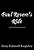 Paul Revere's Ride by Henry Wadsworth Longfellow Paul Revere's Ride by Henry Wadsworth Longfellow
