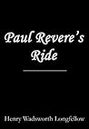 Paul Revere's Ride by Henry Wadsworth Longfellow