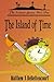 The Island of Time (The Island Series #1)