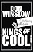 Kings of Cool by Don Winslow
