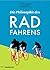 Die Philosophie des Radfahrens