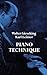 Piano Technique by Walter Gieseking
