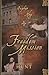 The Freedom Mission (The Orphan and the King Book 1)
