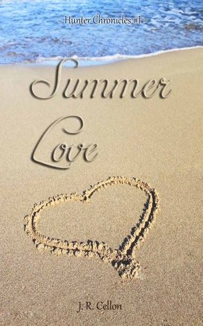 Summer Love (Hunter Chronicles, #1)
