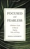 Focused and Fearl...