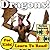 Children's Book: "Dragons! Learn About Dragons While Learning To Read - Dragon Photos And Fun Make It Easy!" (Over 45+ Photos of Dragons)