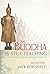 The Buddha Is Still Teaching by Jack Kornfield