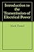 Introduction to the Transmission of Electrical Power (Science of Electricity)