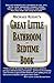 Michael Reisig's Great Little Bathroom and Bedtime Book